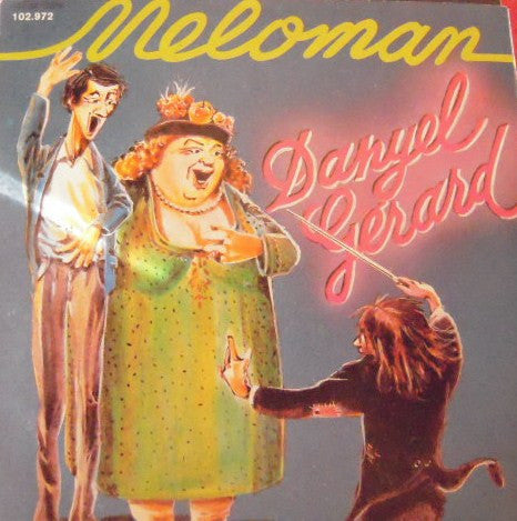 Danyel Gérard : Meloman (7", Single)
