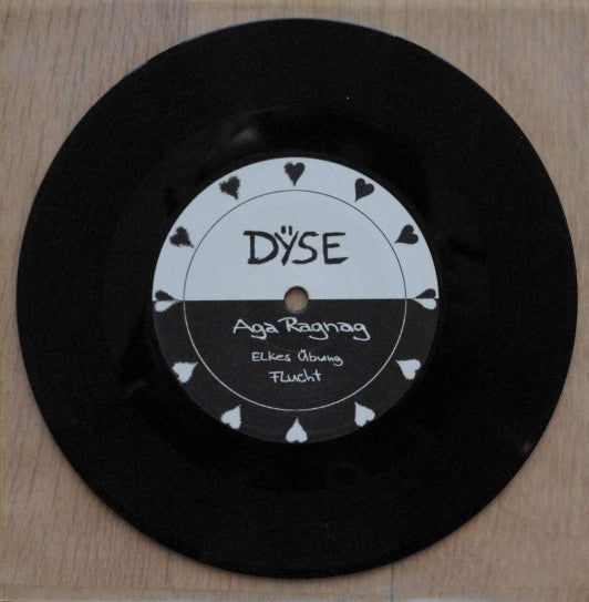 Dÿse : Aga Ragnag (7")