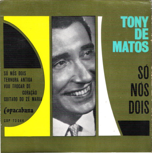 Tony De Matos : Só Nós Dois (7", EP)