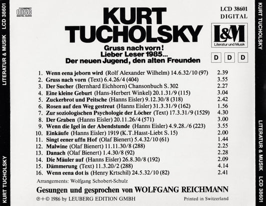 Kurt Tucholsky, Wolfgang Reichmann : Gruss Nach Vorn! Lieber Leser 1985... Der Neuen Jugend, Den Alten Freunden (CD)
