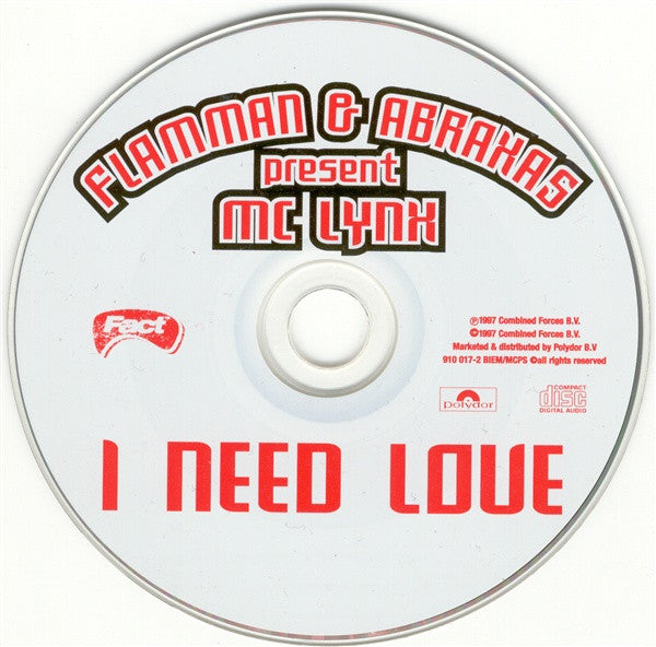 Flamman & Abraxas Present MC Lynx : I Need Love (CD, Maxi)