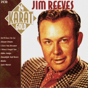 Jim Reeves : 24 Karat Gold (2xCD, Comp)