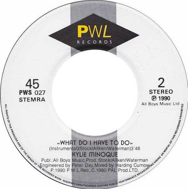 Kylie Minogue : What Do I Have To Do (7", Single)