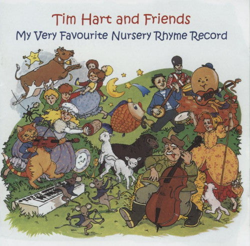 Tim Hart And Friends : My Very Favourite Nursery Rhyme Record (2xCD, Comp)