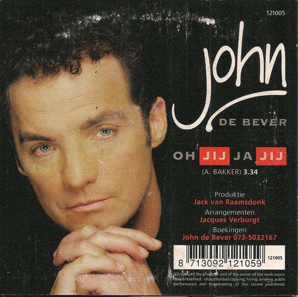 John De Bever : Oh Jij Ja Jij (CD, Single)