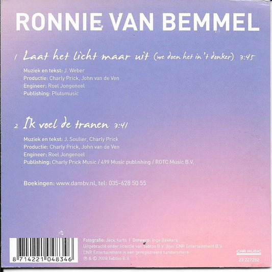 Ronnie Van Bemmel : Laat Het Licht Maar Uit (CD, Single)