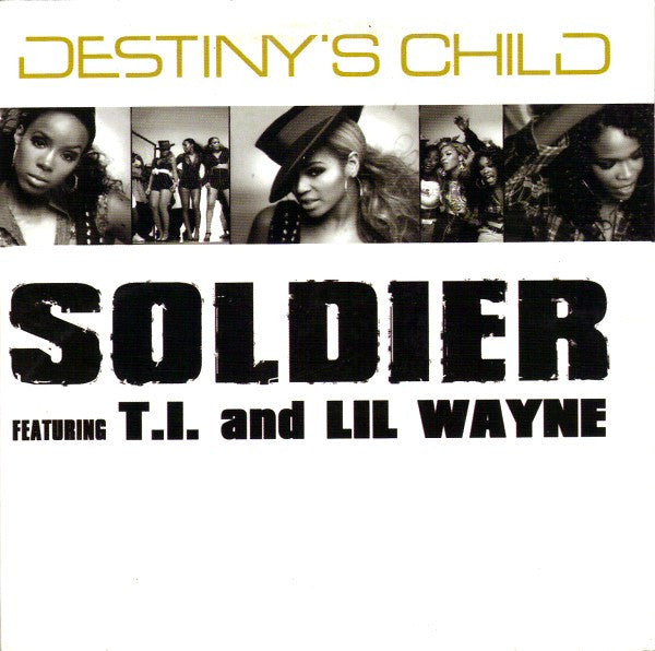 Destiny's Child Featuring T.I. And Lil Wayne : Soldier (CD, Single)