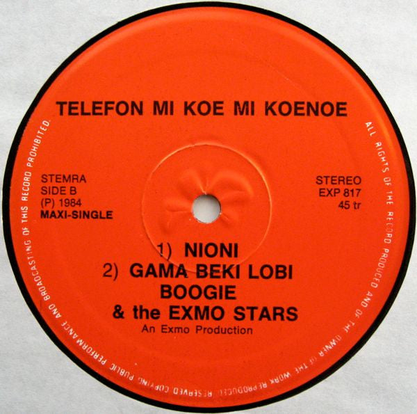 The Exmo Stars & Boogie (11) : Telefôn' Mi Koe Mi Koenoe (12", Maxi)