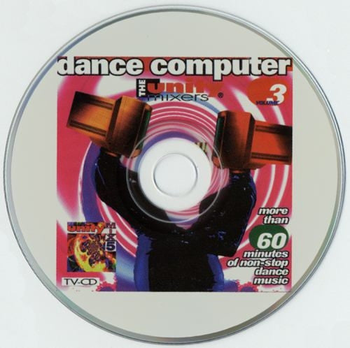 The Unity Mixers : Dance Computer Volume 3 (CD, Mixed)