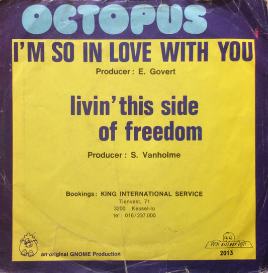 Octopus (5) : I'm So In Love With You (7", Single)