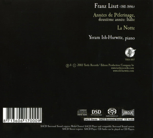 Franz Liszt, Yoram Ish-Hurwitz : Années de Pèlerinage, Deuxième Année: Italie (SACD, Hybrid, Multichannel, Album)