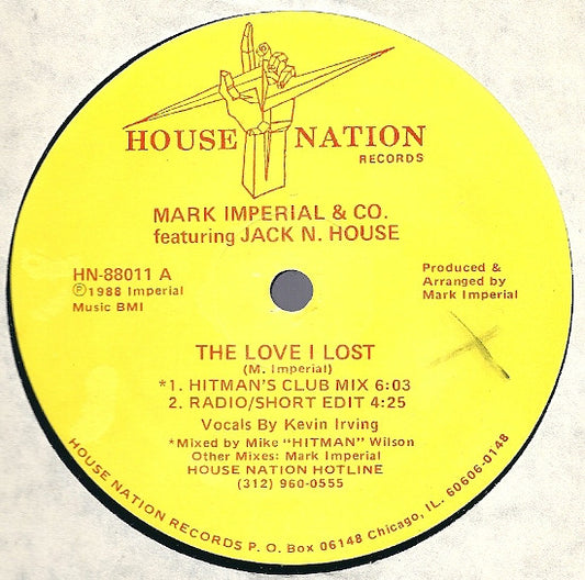 Mark Imperial & Co. Featuring Jack N. House : The Love I Lost (12", Yel)