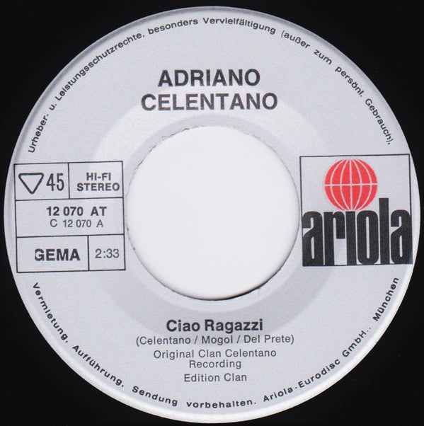 Adriano Celentano : Ciao Ragazzi / Sono Simpatico (7", Single)