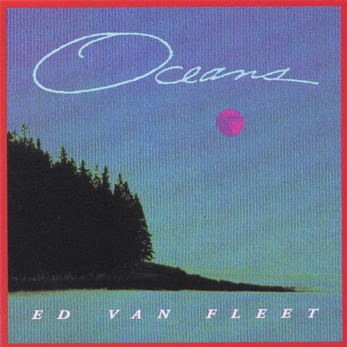 Ed Van Fleet : Oceans (CD, Album)