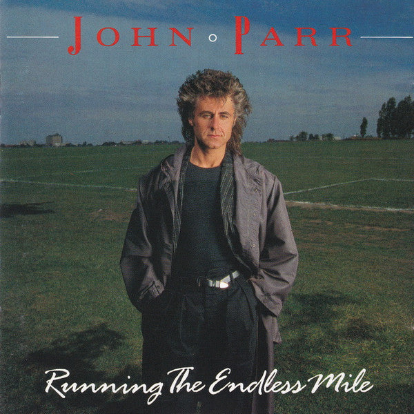 John Parr : Running The Endless Mile (CD, Album)