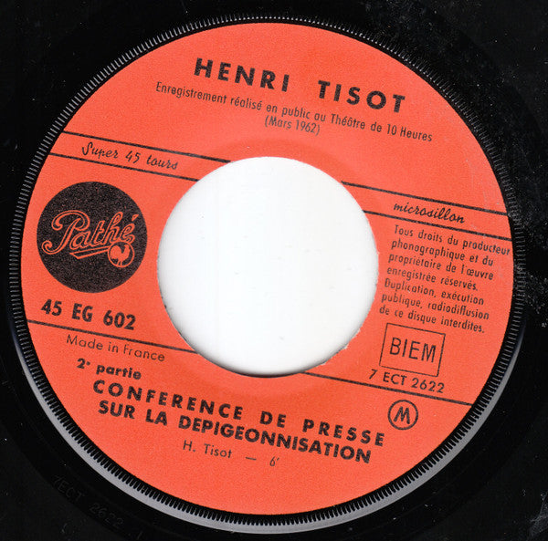 Henri Tisot : Conférence De Presse Sur La Dépigeonnisation (7", EP)