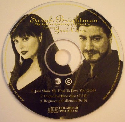 Sarah Brightman & London Symphony Orchestra Featuring José Cura : Just Show Me How To Love You (CD, Single)