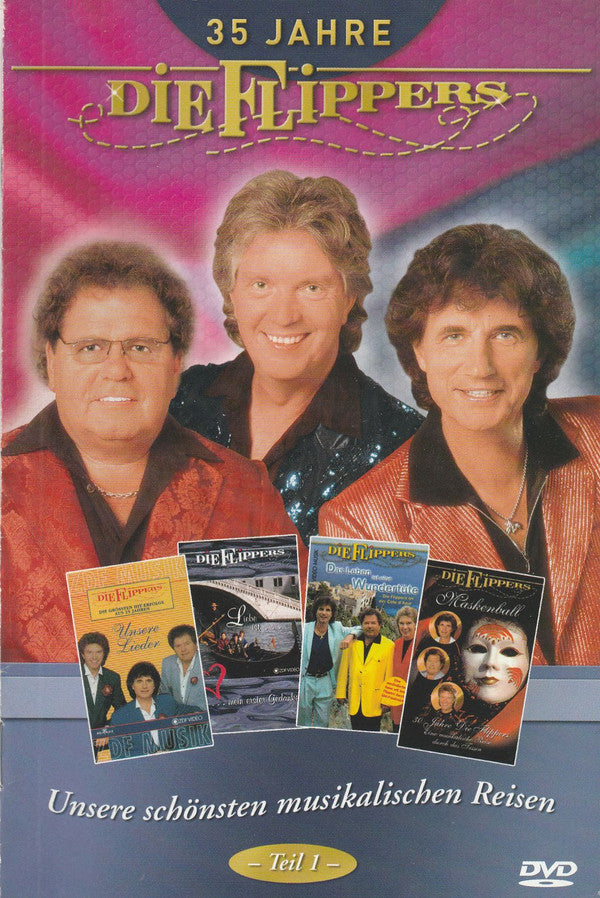 Die Flippers : Unsere Schönsten Musikalischen Reisen - Teil 1 (2xDVD-V, Comp, Copy Prot.)