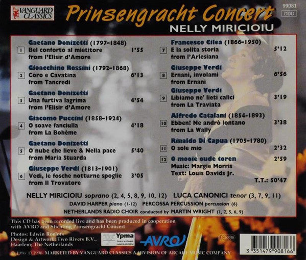 Nelly Miricioiu, David Harper (4), Luca Canonici, Netherlands Radio Choir, Martin Wright (5) : Prinsengracht Concert (CD, Album)