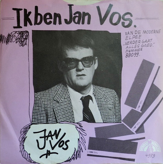 Jacques Plafond / Jan Vos : Op Zoek Naar Yolanda / Ik Ben Jan Vos (7")