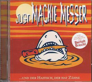 Various : Just Mackie Messer ...Und Der Haifisch, Der Hat Zähne (CD, Comp)