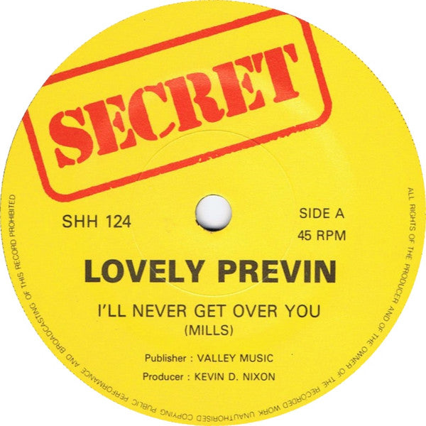Lovely Previn : I'll Never Get Over You (7", Single)