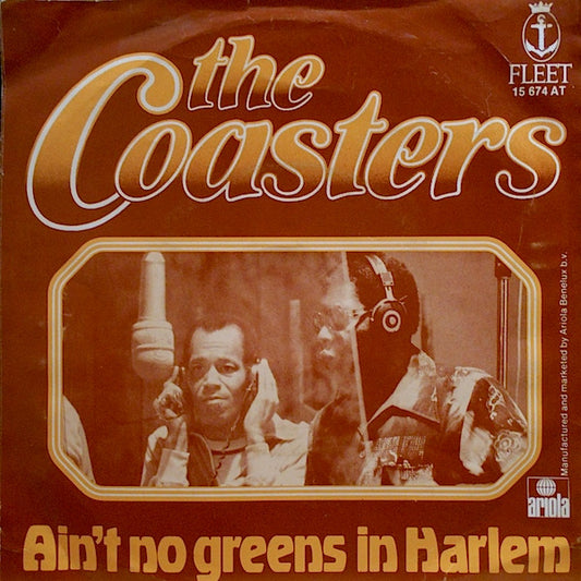 The Coasters : Ain't No Greens In Harlem (7", Single)