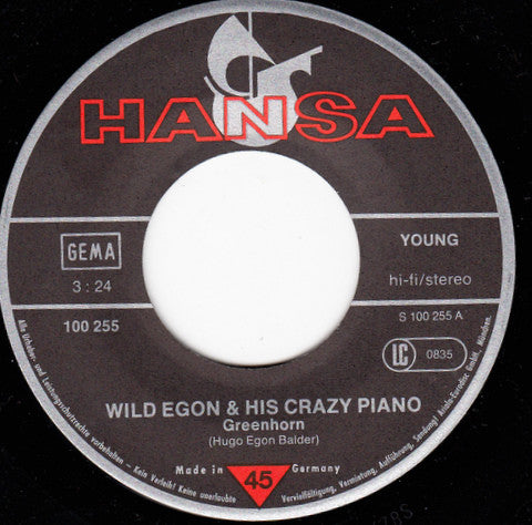 Wild Egon & His Crazy Piano : Greenhorn (7", Single)