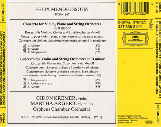 Felix Mendelssohn-Bartholdy - Gidon Kremer • Martha Argerich • Orpheus Chamber Orchestra : Concerto For Violin And Piano • Violin Concerto In D Minor (CD, Album)