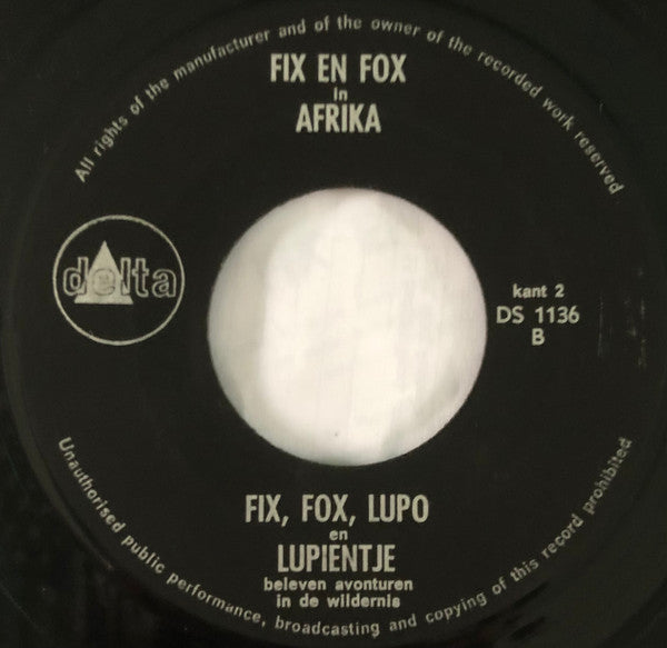 Fix, Fox, Lupo En Lidwientje : Fix En Fox In Afrika (7", Single)