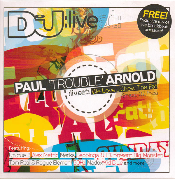 Paul Arnold (3) : Live At: We Love... Chew The Fat Space 07, Ibiza (CD, Comp, Mixed)