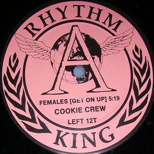 The Cookie Crew : Females (Get On Up) (12")