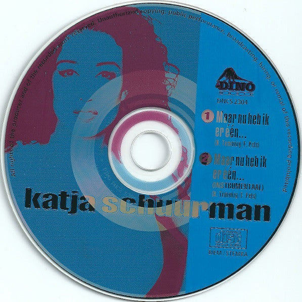 Katja Schuurman : Maar Nu Heb Ik Er Één... (CD, Single)