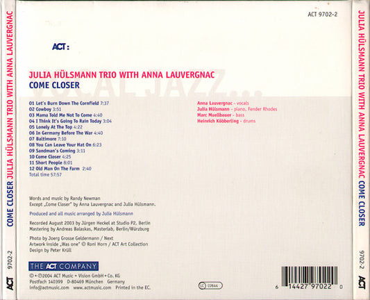 Julia Hülsmann Trio With Anna Lauvergnac : Come Closer (Celebrating Randy Newman) (CD, Album)
