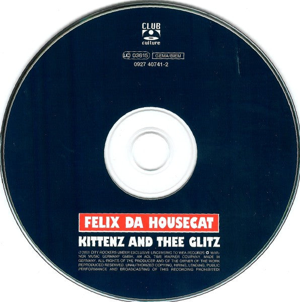 Felix Da Housecat : Kittenz And Thee Glitz (CD, Album)