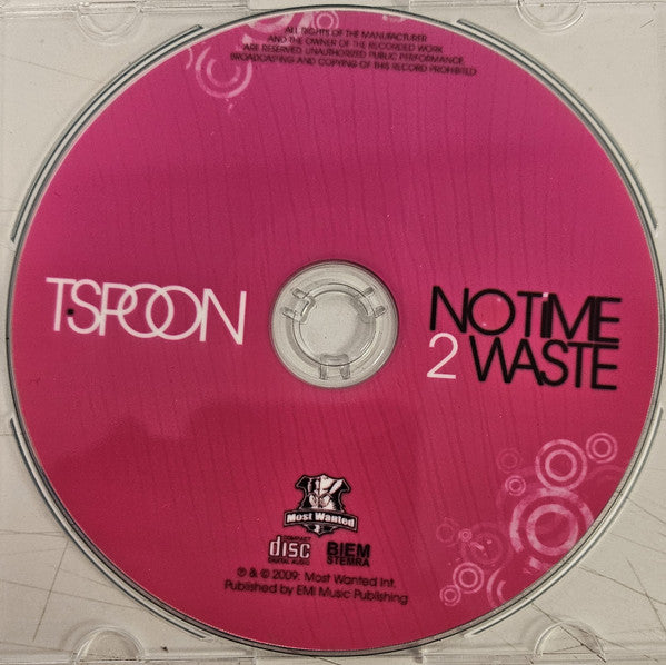 T-Spoon : No Time 2 Waste 2009 (CDr, Promo)