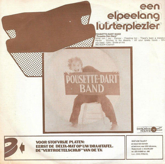 Pousette-Dart Band : What Can I Say (7", Single)