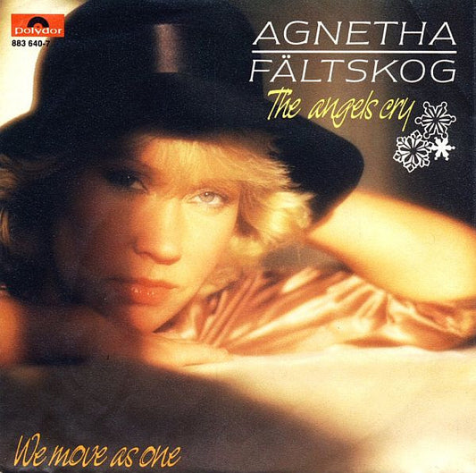 Agnetha Fältskog : The Angels Cry / We Move As One (7", Single)