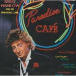 Barry Manilow : 2:00 AM Paradise Café (CD, Album, RE)