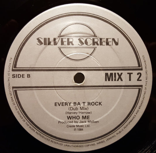 Who Me : Every Ba T Rock (12")
