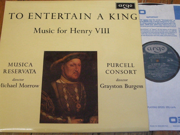 Musica Reservata, Michael Morrow / The Purcell Consort Of Voices, Grayston Burgess : To Entertain A King (Music For Henry VIII) (LP)