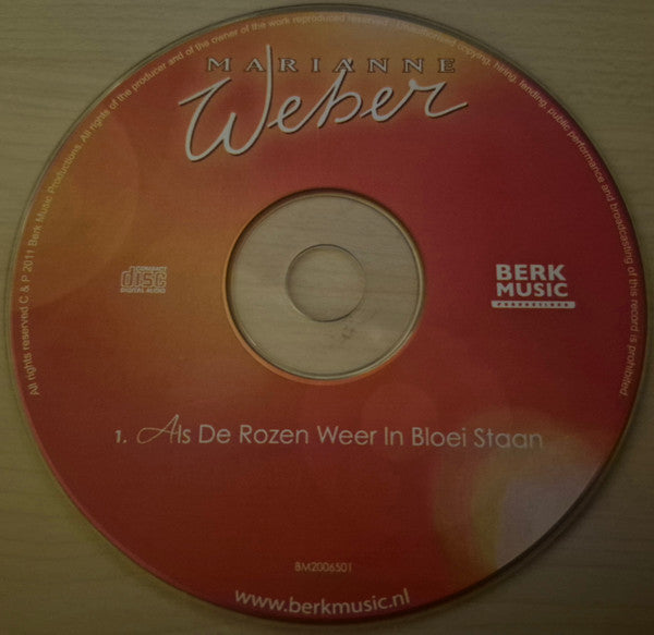 Marianne Weber : Als De Rozen Weer In bloei Staan (CD, Single)