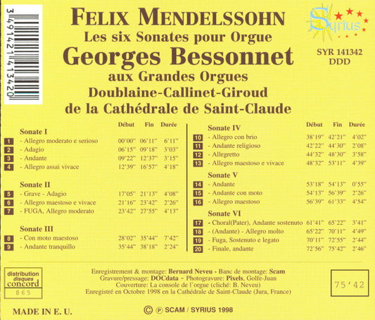 Felix Mendelssohn-Bartholdy, Georges Bessonnet : Les Six Sonates Pour Orgue, Opus 65 (CD, Album)