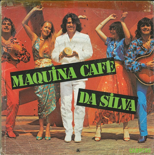 José Da Silva (3) : Maquina Café (7", Single)