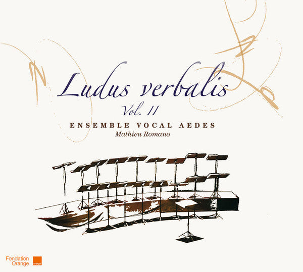 Ensemble Vocal Aedes, Mathieu Romano : Ludus Verbalis Vol. Il (CD, Album)
