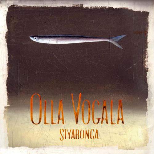 Olla Vogala : Siyabonga (CD, Album, Dig)