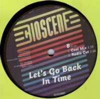 Bioscene : Let's Go Back In Time (12")