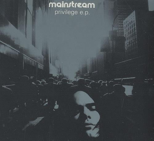 Mainstream : Privilege E.P. (CD, EP)
