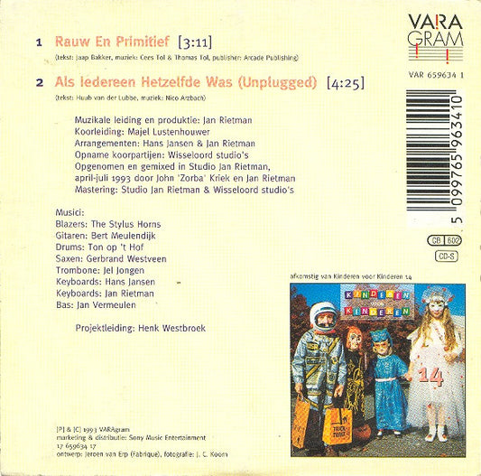 Kinderen voor Kinderen : Rauw En Primitief (CD, Single)
