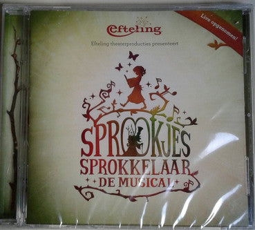 Efteling Theaterproducties : Sprookjessprokkelaar De Musical (CD, Album)